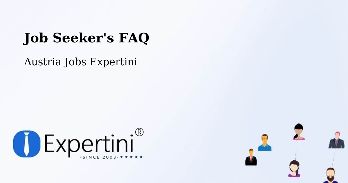 Job Seeker FAQ – Lockenhaus - Austria Jobs Expertini